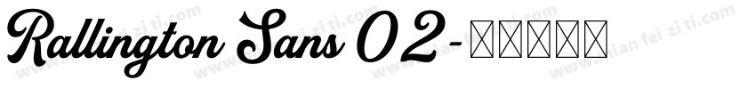Rallington Sans 02字体转换